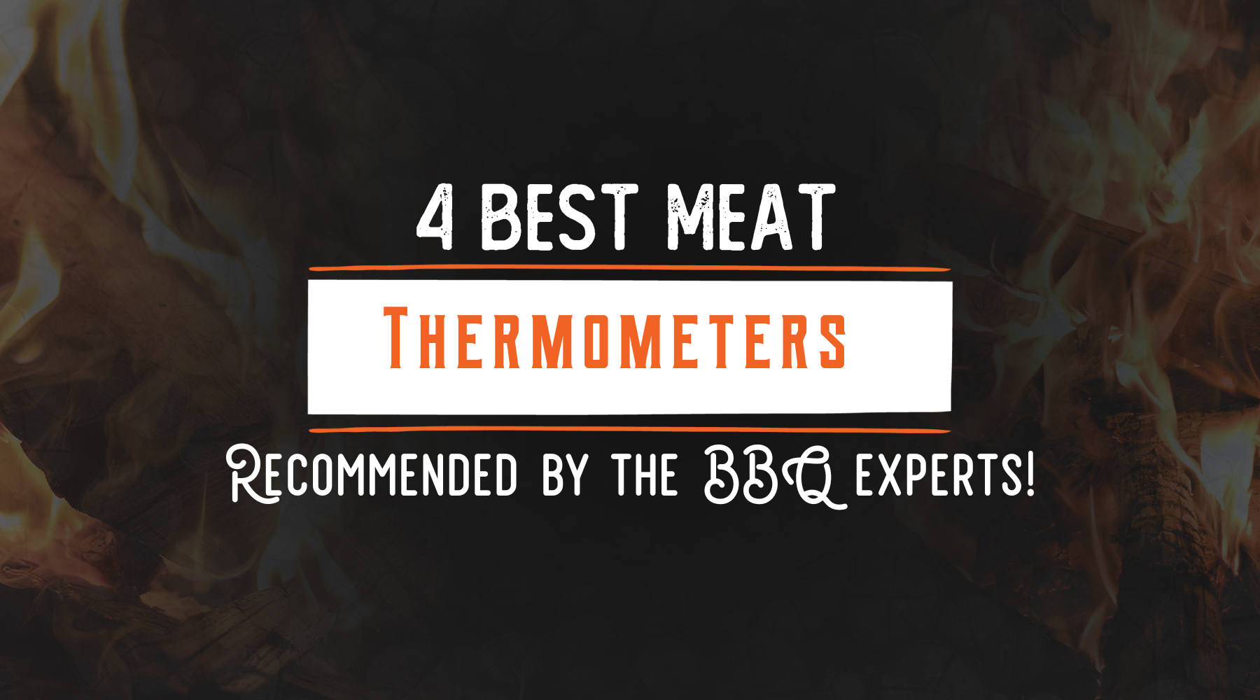 4 Best Meat Thermometer Australia: Recommended by BBQ Experts