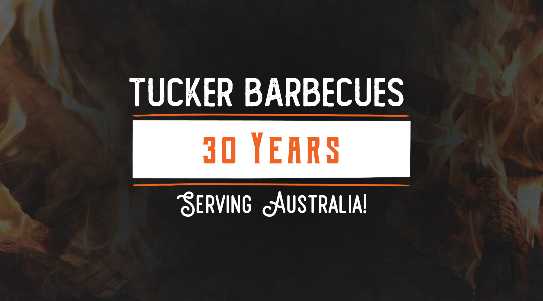 Tucker Barbecues: 30 Years of Serving Australia