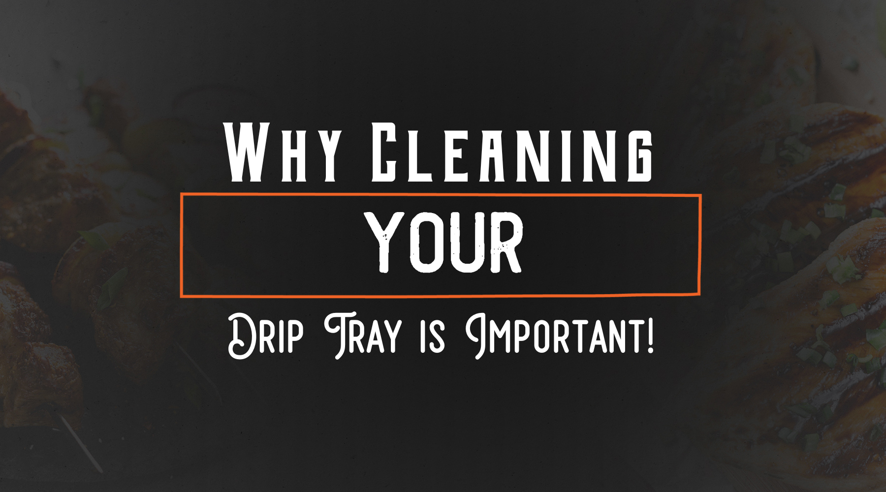 Why cleaning your drip tray is important!