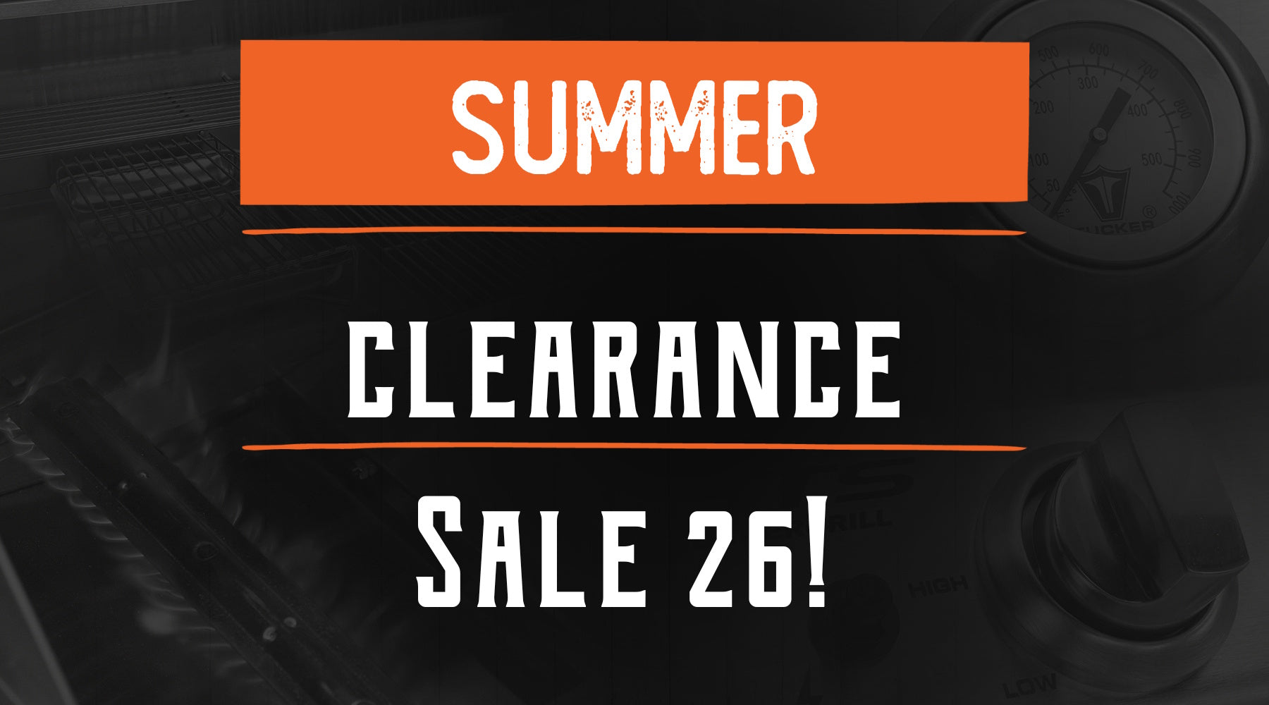Get Into Tucker BBQs Summer Clearance Sale