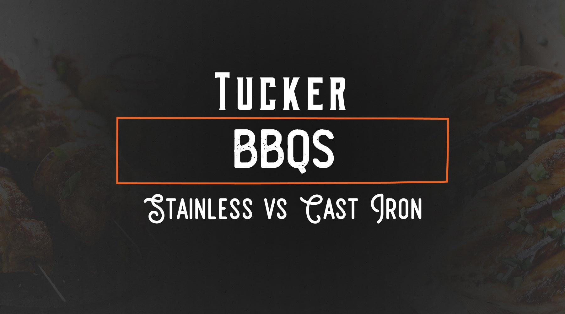 Stainless Steel vs. Cast Iron: The Great Grill Showdown
