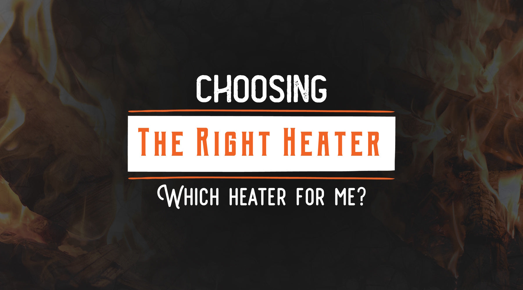 Which heater do I need for my home?